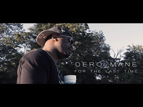 Dero - For The Last Time (Shot By P.A.C)