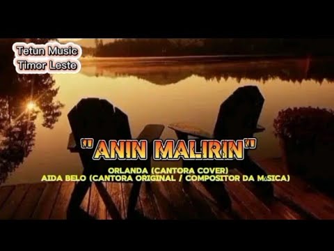 Anin Malirin - Orlanda (Cover) || Aida Belo (Cantora Original) || Tetun Music || Timor Leste