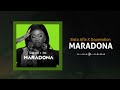 Sista Afia X DopeNation - Maradona (Official Audio Slide)