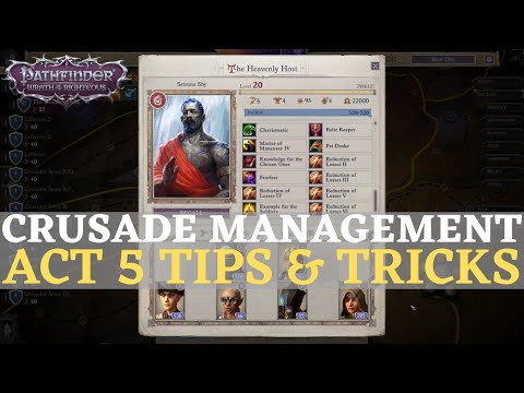 Pathfinder: WotR EE - Crusade Management Act 5 Tips & Tricks