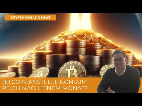 Bitcoin anstelle Konsum - Reich nach einem Monat?