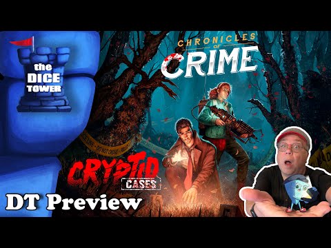 Chronicles of Crime: Cryptid Cases - DT Preview with Mark Streed