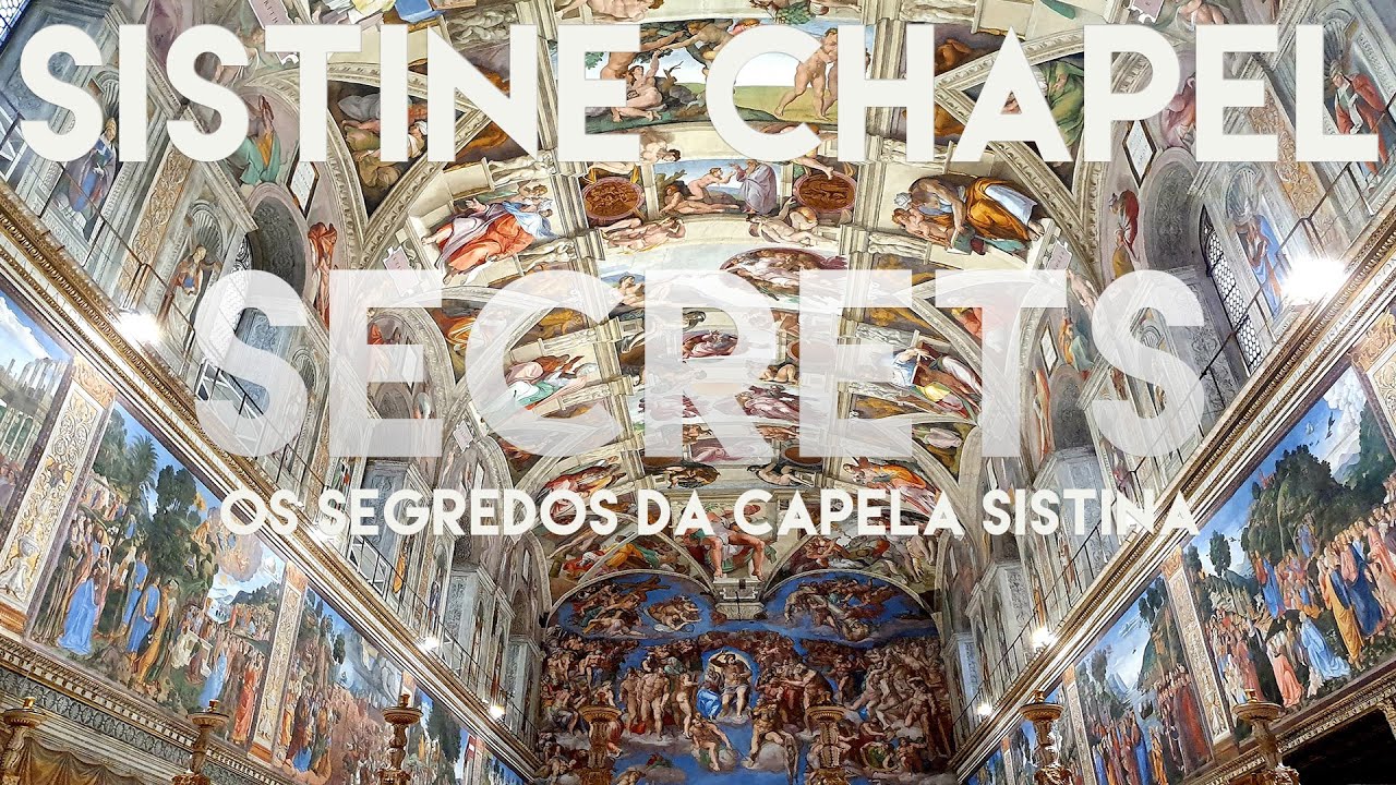 Michelangelo's Sistine Chapel Secrets