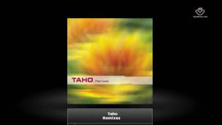 Taho - Remixes // Lumina