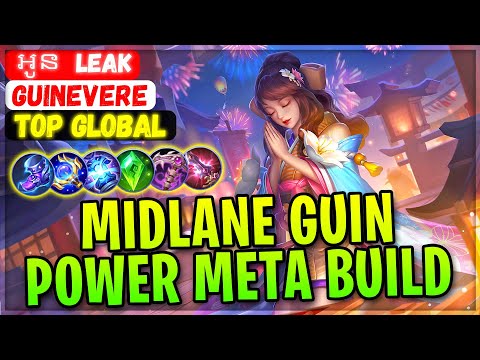 Midlane Guin Power Meta Build [ Top Global Guinevere ] អូន  LEAK - Mobile Legends Gameplay Build