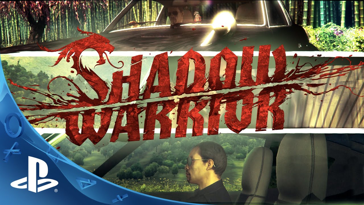 Shadow Warrior Out Tomorrow on PS4