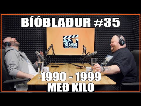 Bíóblaður #35 - 1990-1999 með Kilo