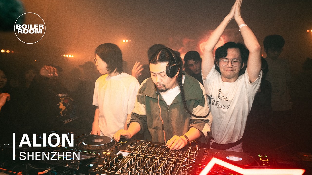Alion - Boiler Room: Shenzhen
