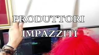 Produttori impazziti