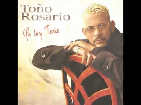 TOñO ROSARIO (NO ME HABLEN DE ELLA)