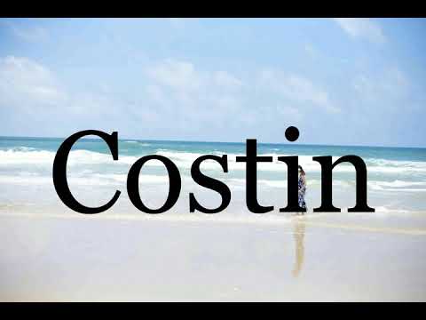 How To Pronounce Costin🌈🌈🌈🌈🌈🌈Pronunciation Of Costin