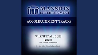 What If It All Goes Right (High Key E with Background Vocals)