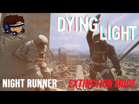 EXTINCTION MODE - Dying Light Night Runner Mod v7.0 - Part 3