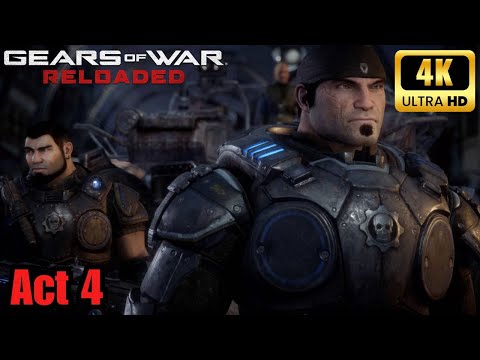 Gears Of War: Reloaded: Act 4 (FULL GAME Walkthrough No Commentary 4K 60FPS)