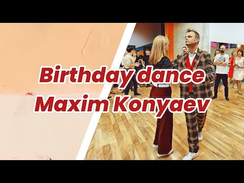Birthday dance | Maxim Konyaev | Boogie Woogie | IVARA PARTY 2022
