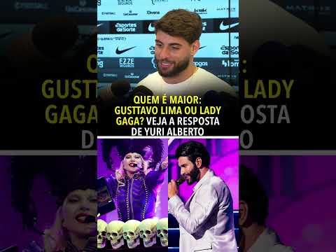 Quem é maior: Gusttavo Lima ou Lady Gaga? Olha o que o Yuri Alberto falou #shorts