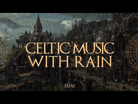 A Town Captured By The Rain - Relaxing Medieval Music - Medieval Rain Ambience for Deep Sleep