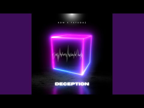 Deception (feat. Fayagaz)