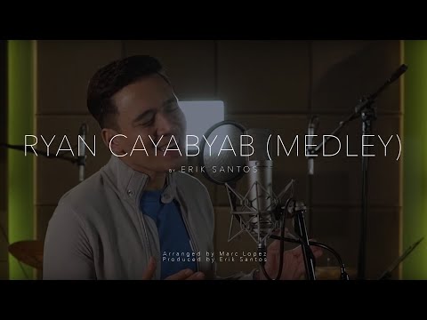 Ryan Cayabyab Medley (cover) by Erik Santos