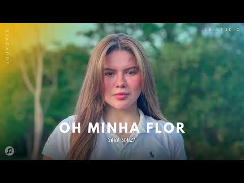 Oh Minha Flor - Sara Souza feat. Stenio Souza (Cover Oficial)