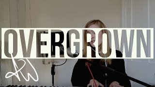 Overgrown - Aymee Weir (Oh Wonder Cover)