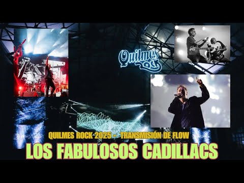 Los Fabulosos Cadillacs - Quilmes Rock 2025 - Show Completo