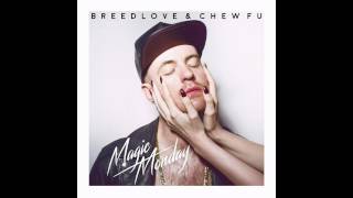 Breedlove and Chew fu - Me and the boys (Magic monday)