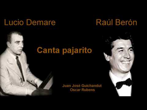 Canta pajarito  -  Orquesta Lucio Demare   canta   Raúl Berón