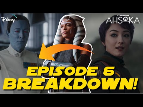 AHSOKA EPISODE 6 BREAKDOWN, Thrawn Star Wars Easter Eggs, Ahsoka things missed Ahsoka episode 6