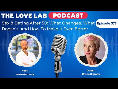 Sex & Dating After 50: What Changes, What Doesn’t, And How To Make It Even Better