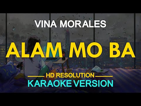 ALAM MO BA - Vina Morales (KARAOKE Version)