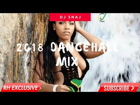 2018 NEW HOT DANCEHALL MIX – DJ SNAJ