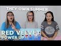MV REACTION | Red Velvet (레드벨벳) 'Power Up' MV REACTION | Red Velvet (레드벨벳) 'Power Up'