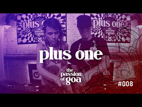 PLUS ONE - The Passion Of Goa #8