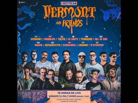 Vermont and Friends (All in One, Acquavitta, LS Dirty, D-Stroyer)