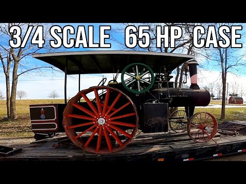I bought a 3/4 scale 65hp Case Steam Traction Engine