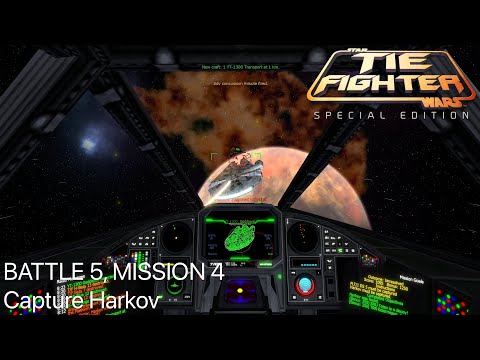 K Plays TIE Fighter Reimagined #30 - Battle 5: Mission 4 - Capture Harkov
