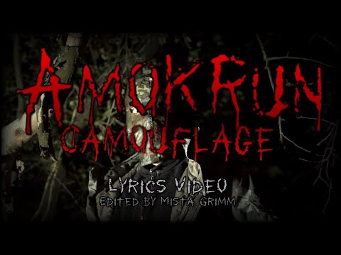 AmoKRun - Camouflage (Lyrics Video)