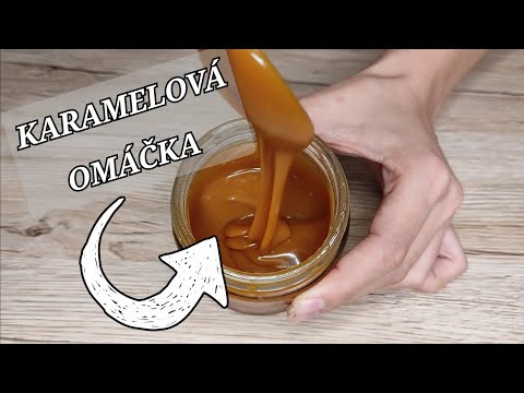 KARAMELOVÁ OMÁČKA /JEDNODUCHÝ RECEPT