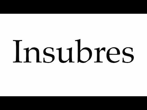 How to Pronounce Insubres