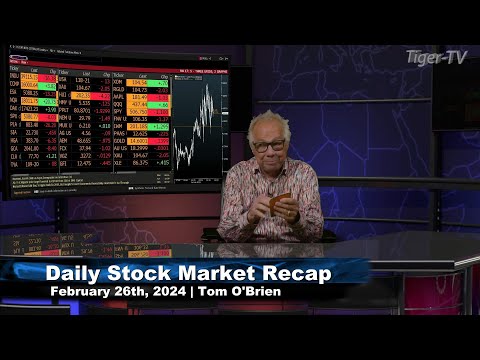 February 26th, Daily Market Recap - 2024