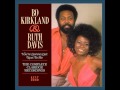 Bo Kirkland Ruth Davis You Re Gonna Get Next To Me
