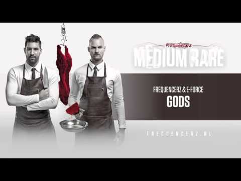 Frequencerz & E Force - Gods (Official preview)