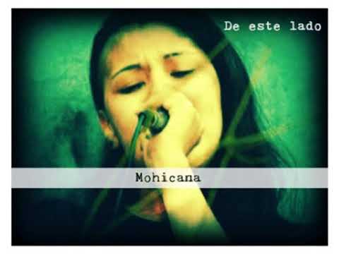De este lado - Mohicana