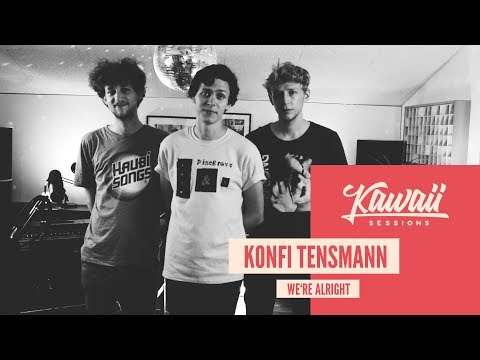 Kawaii Session w/ Konfi Tensmann - We're Alright