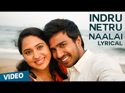 indru netru naalai song lyrics Thumbnail
