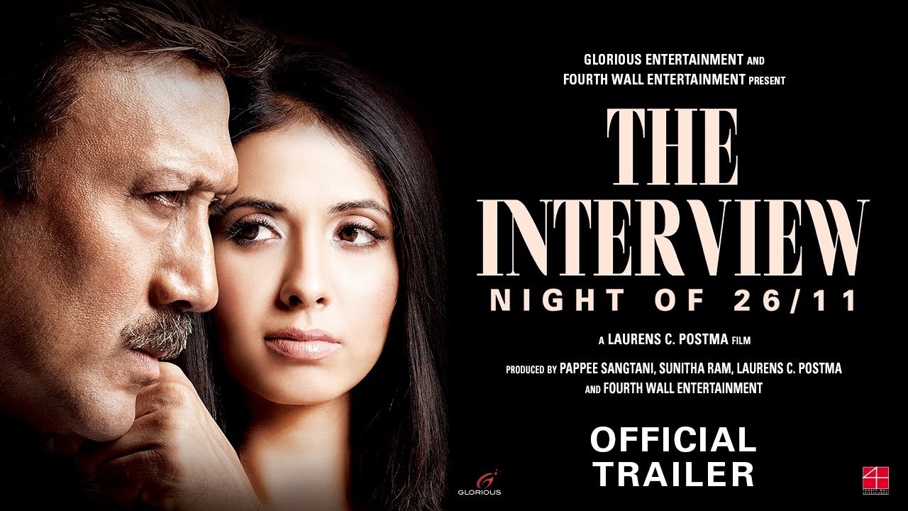 The Interview: Night of 26/11 Official Trailer | Jackie Shroff | Anjum Nayar | Laurens Postma