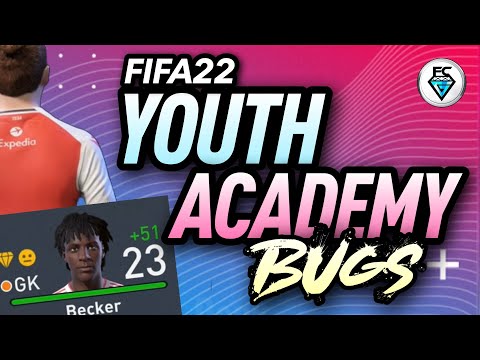 FIFA 22: YOUTH ACADEMY BUGS