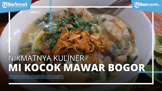 Icip Gurihnya Kuah Kaldu Kental Mi Kocok Mawar, Kuliner Legendaris di Bogor Sejak Tahun 1970