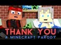 "Thank You!" - A Minecraft Parody of MKTO's Thank ...
